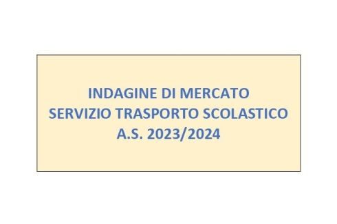 Indagine di mercato servizio trasporto scolastico A.S. 2023/2024